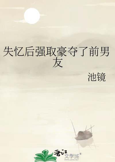 ʧ���ǿȡ������ǰ����